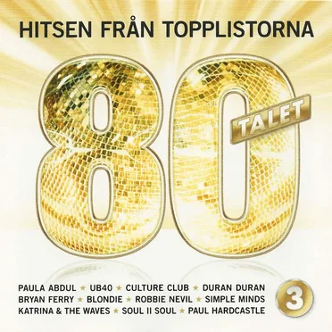 80-talet, Volume 3 by Various Artists - album cover