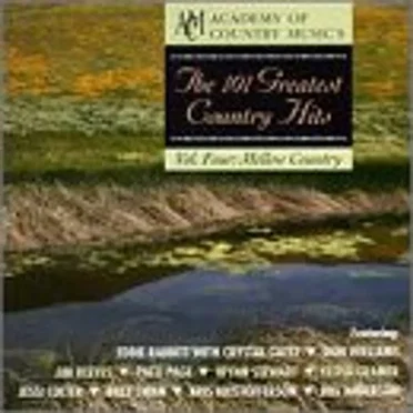 The 101 Greatest Country Hits, Volume 4: Mellow Country by Various Artists - album cover
