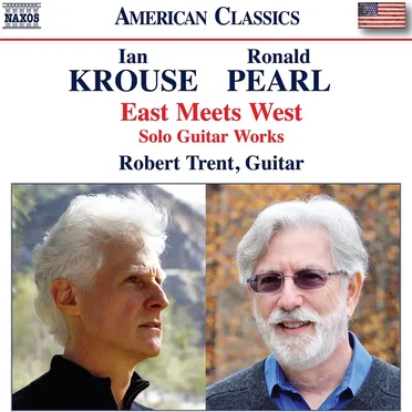 East Meets West: Solo Guitar Works
