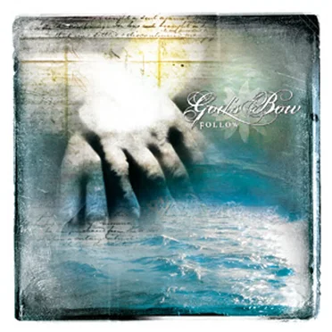 Follow by God’s Bow - album cover