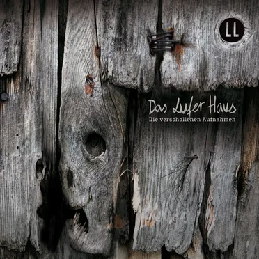 Das Lufer Haus: Die verschollenen Aufnahmen by Kai Schwind - album cover