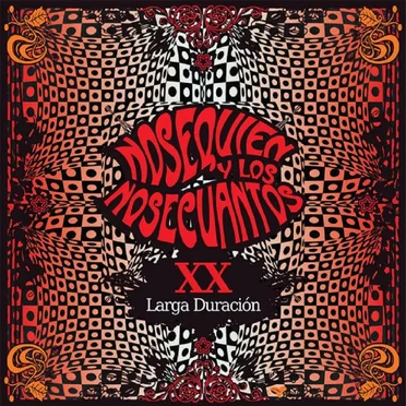 XX larga duración by Nosequién y Los Nosecuantos - album cover