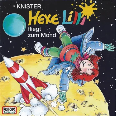 Hexe Lilli fliegt zum Mond by Knister - album cover
