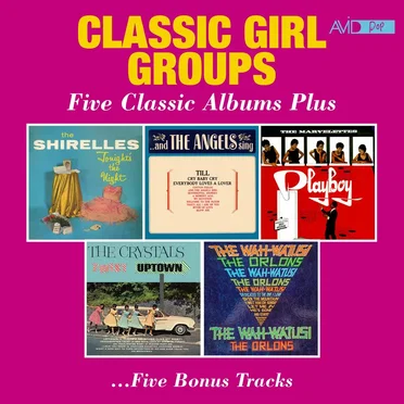 Classic Girl Groups: Five Classic Albums by Various Artists - album cover