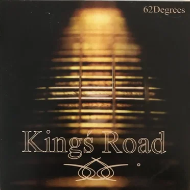 King's Road by 62 Degrees - album cover