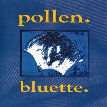Bluette by Pollen - album cover