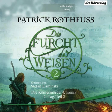 Die Furcht des Weisen, Teil 2 by Patrick Rothfuss - album cover