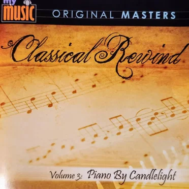 Classical Rewind, Volume 3: Piano by Candlelight by Various Artists - album cover