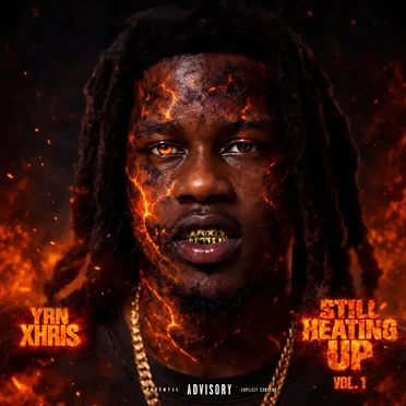 Still Heating Up, Vol. 1 by Yrn Xhris - album cover