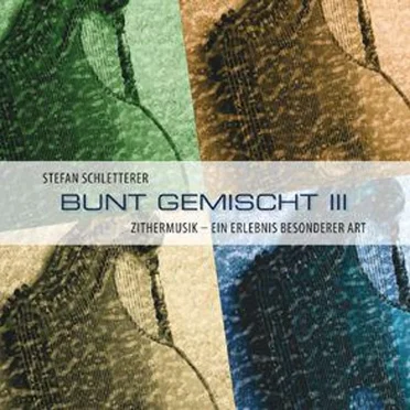 Bunt gemischt III by Stefan Schletterer - album cover