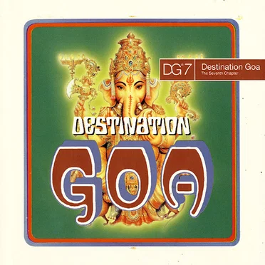 Destination Goa 7: The Seventh Chapter by Various Artists - album cover