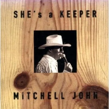 She’s a Keeper by Mitchell John - album cover