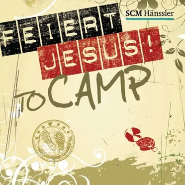 Feiert Jesus! To Camp