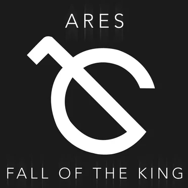 Fall of the King by Ares - album cover