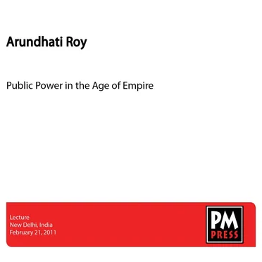 Public Power in the Age of Empire by Arundhati Roy - album cover