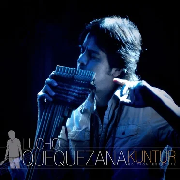 Kuntur by Lucho Quequezana - album cover