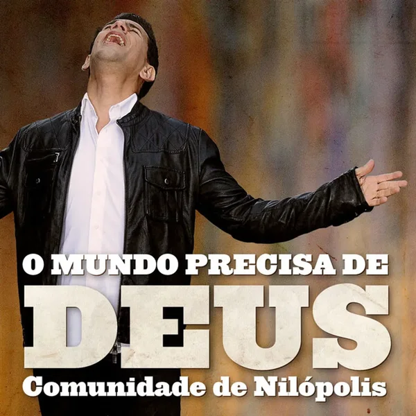 O Mundo Precisa de Deus
