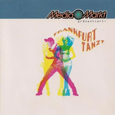 Frankfurt tanzt by Various Artists - album cover
