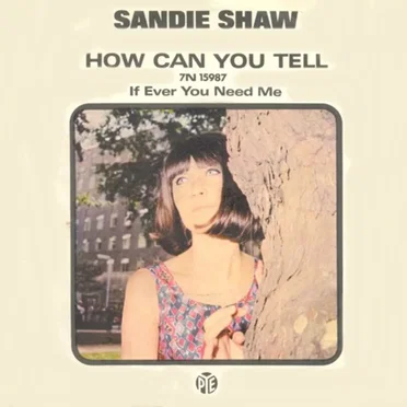 How Can You Tell / If Ever You Need Me