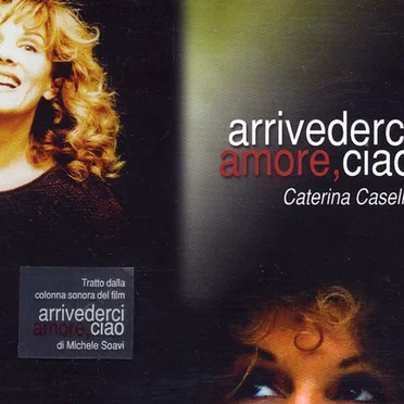 Arrivederci amore, ciao