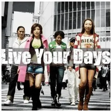 Live Your Days