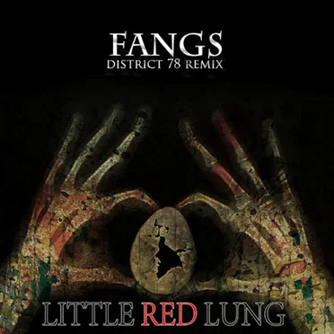 Fangs (District 78 Remix