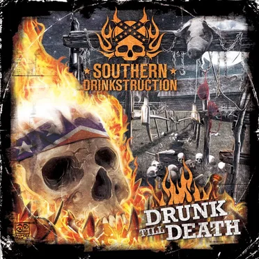 Drunk 'Til Death by Southern Drinkstruction - album cover