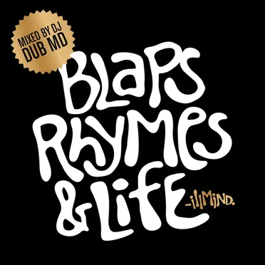 Blaps Rhymes & Life by Illmind - album cover