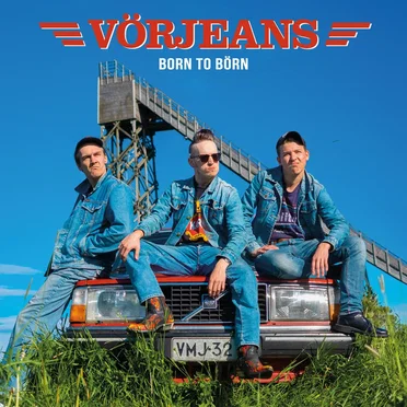Born to Börn by Vörjeans - album cover