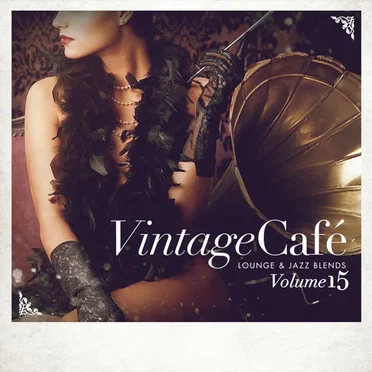 Vintage Café: Lounge and Jazz Blends (Special Selection), Vol. 15 by Various Artists - album cover