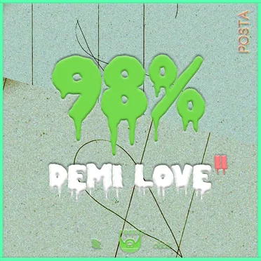 98% | DƎMI LOVƎ II EP
