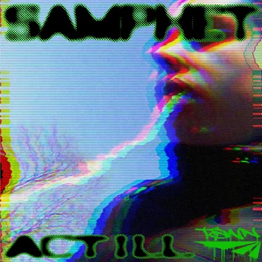 Act ill by Samphet - album cover