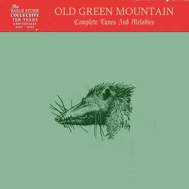 Complete Tunes and Melodies by Old Green Mountain - album cover