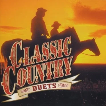 Classic Country: Duets by Various Artists - album cover