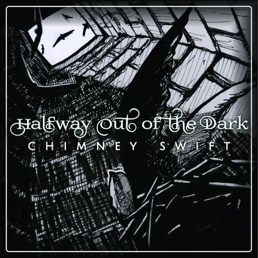 Halfway Out of the Dark