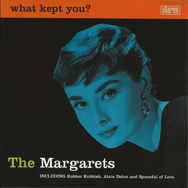 What Kept You? by The Margarets - album cover