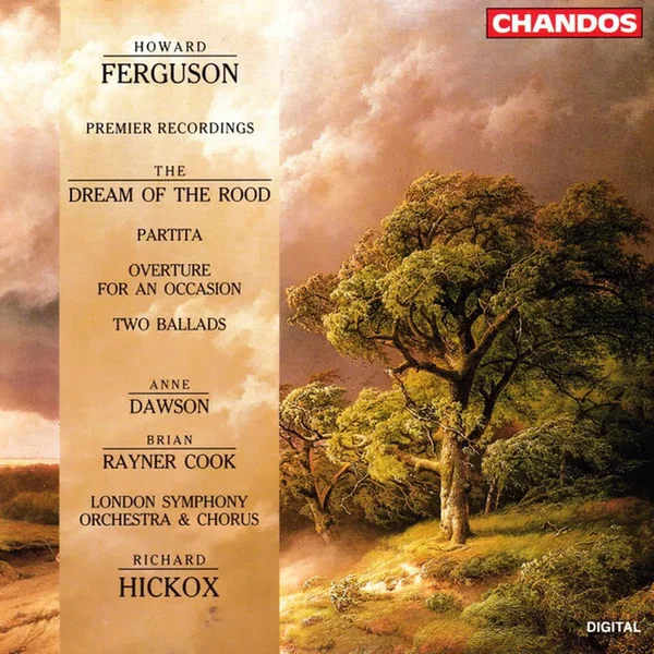 The Dream Of The Rood / Partita / Overture For An Occasion / Two Ballads