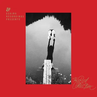 Eskimo Recordings Present: The Red Collection by Various Artists - album cover