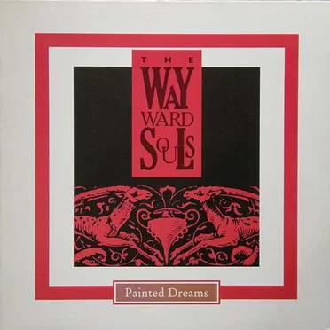 Painted Dreams by The Wayward Souls - album cover
