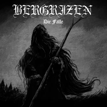 Die Falle by Bergrizen - album cover