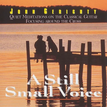A Still Small Voice by John Gerighty - album cover