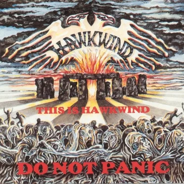 This Is Hawkwind Do Not Panic