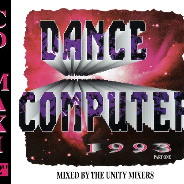 Dance Computer 1993 (Part 1) by The Unity Mixers - album cover