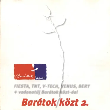 Barátok közt 2. by Various Artists - album cover