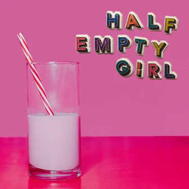 Half Empty Girl by Eliza & the Delusionals - album cover