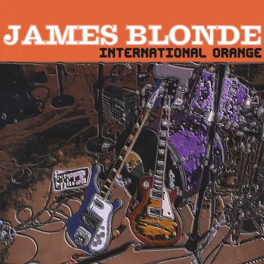 International Orange by James Blonde - album cover