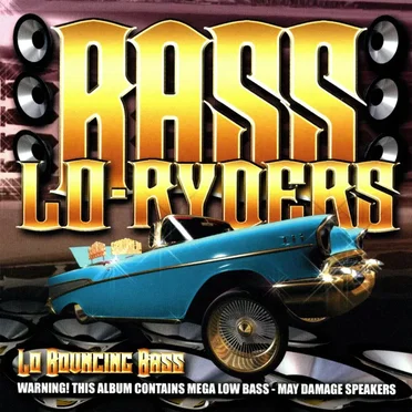 Lo Bouncing Bass by Bass Lo-Ryders - album cover