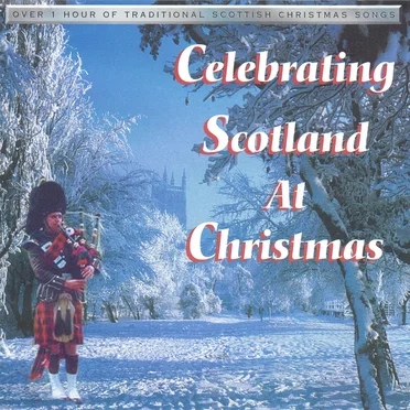 Celebrating Scotland at Christmas by Various Artists - album cover