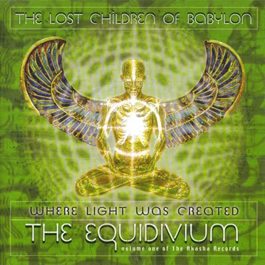 Where Light Was Created: The Equidivium by The Lost Children of Babylon - album cover