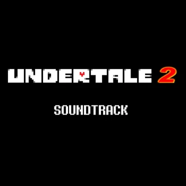 UNDERTALE 2 Soundtrack